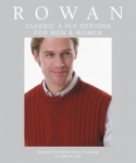 Rowan Classic 4 Ply Designs for Men and Women
