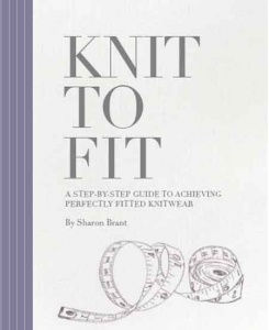 Rowan Knit to Fit by Sharon Brant